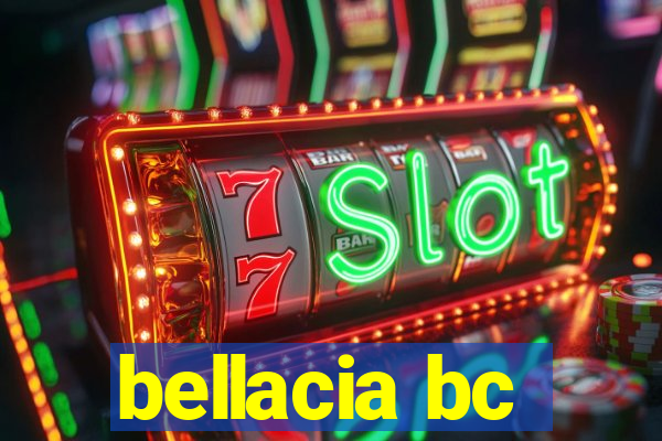 bellacia bc